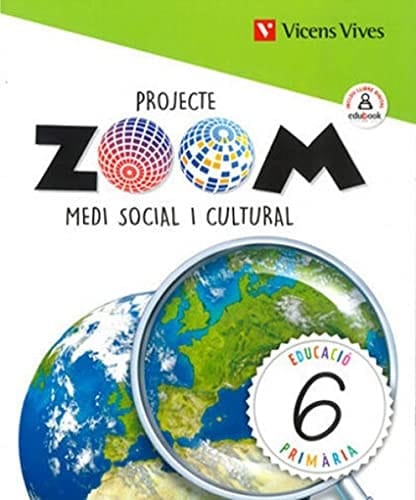 Medi social i cultural, 6 Educació Primària Projecte Zoom