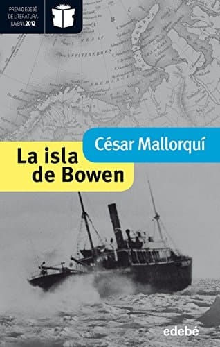 La isla de Bowen (Premio Nacional de Literatura Infantil y Juvenil 2013-Premio Edebé 2012) (Periscopio Nuevo) (Spanish Edition)