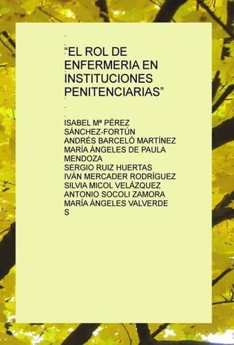 “EL ROL DE ENFERMERIA EN INSTITUCIONES PENITENCIARIAS”