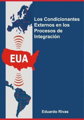 Los condicionantes externos en los procesos de integración