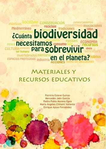 ¿Cuánta biodiversidad necesitamos para sobrevivir en el planeta? Materiales y recursos educativos