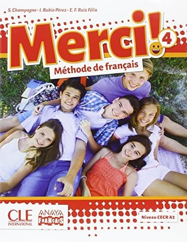 MERCI!. MÉTHODE DE FRANÇAIS 4.