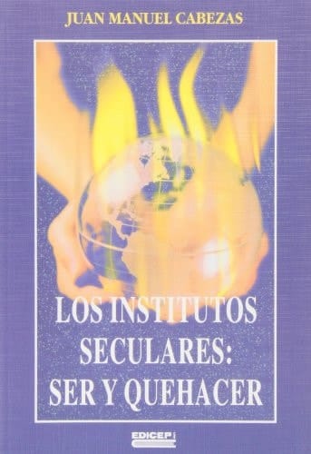 Los Institutos Seculares Ser y Quehacer