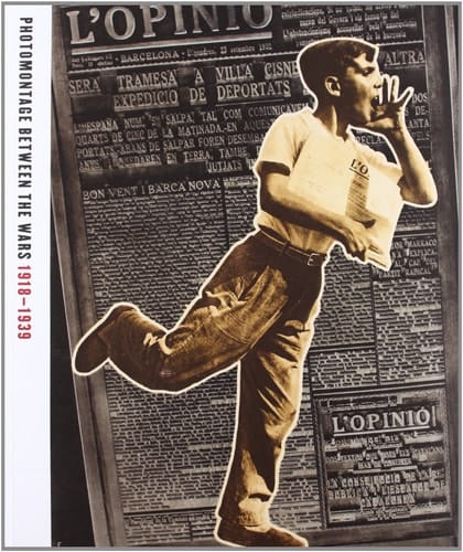 Photomontage Between the Wars, 1918-1939