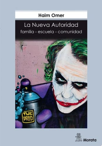 La Nueva Autoridad Familia, escuela, comunidad