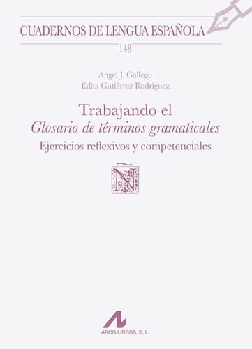 Trabajando el Glosario de términos gramaticales ejercicios reflexivos y competenciales