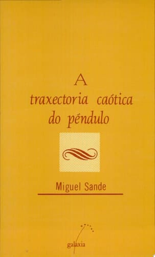 A traxectoria caótica do péndulo