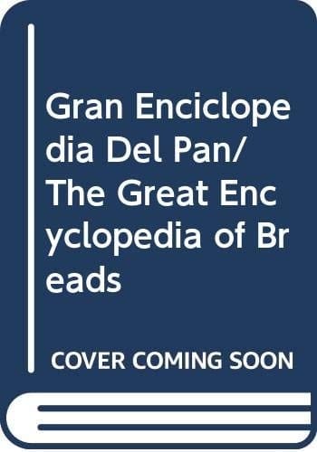 La gran enciclopedia del pan