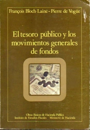 El tesoro público y el movimiento general de fondos