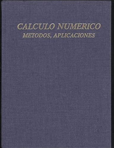 Calculo Numerico Metodos, Aplicaciones