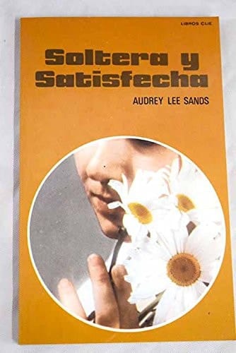 Soltera y Satisfecha Single and Satisfied