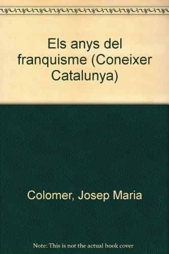Els anys del franquisme (Conèixer Catalunya) (Catalan Edition)