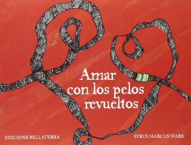 Amar con los pelos revueltos