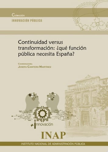 Continuidad versus transformación: ¿qué función pública necesita España?