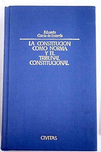La Constitución como norma y el Tribunal Constitucional