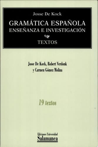 Gramática española, enseñanza e investigación Textos. 19 textos. III. 1