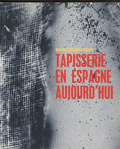 Tapisserie en espagne aujourd'hui espace/création textile : Tournai, Cathédrale