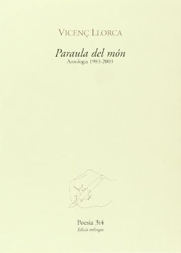 Paraula del món antologia, 1983-2003