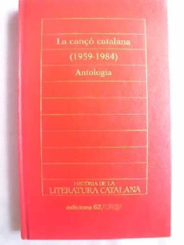 La cançó catalana - (1959-1984); antologia