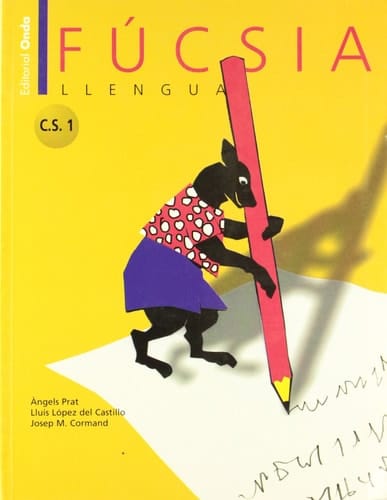 Fúcsia - llengua : C.S. 1