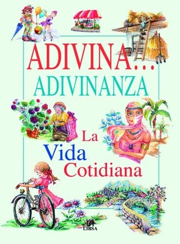 La Vida Cotidiana