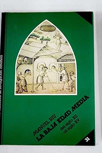 Baja Edad Media La Siglo Xii Y Xv