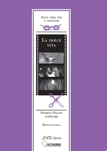 La Dolce Vita Federico Fellini : 1959-1960