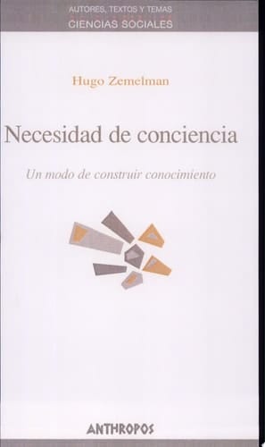 Necesidad de conciencia un modo de construir conocimiento