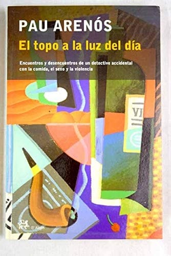 El topo a la luz del día