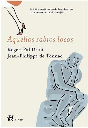 Aquellos sabios locos