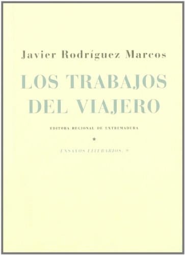 Los trabajos del viajero tres lecturas de Cervantes