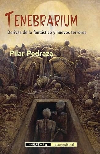 Tenebrarium derivas de lo fantástico y nuevos terrores