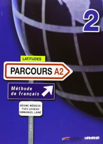 Parcours A2 méthode de français : Latitudes