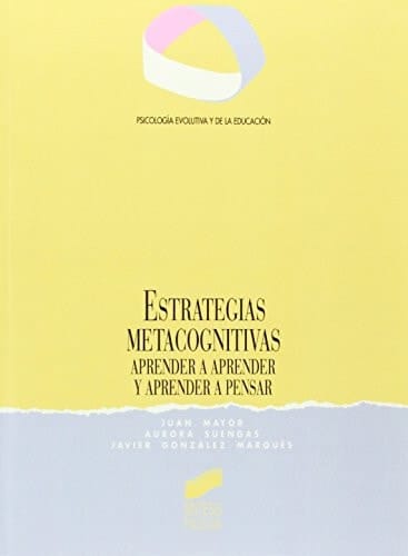 Estrategias metacognitivas aprender a aprender y aprender a pensar