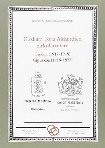 Euskara Foru Aldundien zirkularretan Bizkaia (1917-1919), Guipuzkoa (1918-1923)