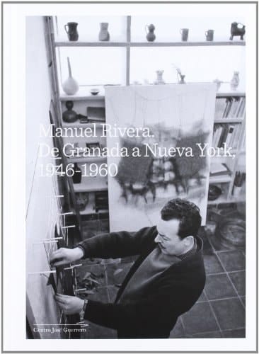 Manuel Rivera, De Granada a Nueva York, 1946-1960