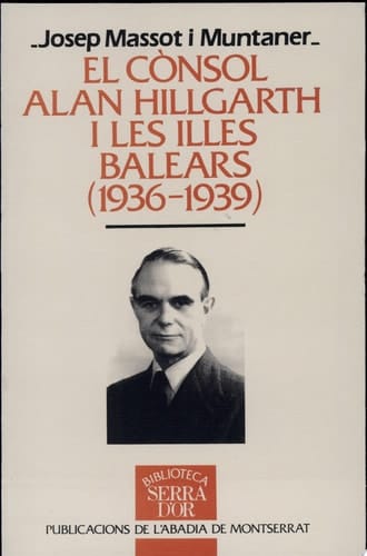 El cònsol Alan Hillgarth i les Illes Balears (1936-1939)