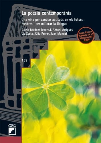La poesia contemporània una eina per canviar actituds en els futurs mestres i per millorar la llengua
