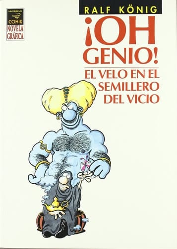 ¡Oh Genio! El velo en el semillero del vicio