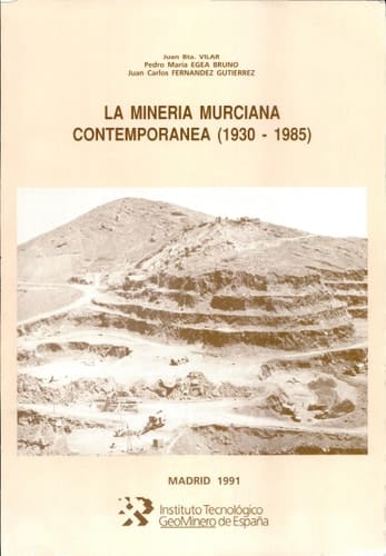 La minería murciana contemporánea (1930-1985)