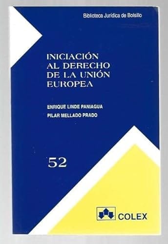 Iniciacion Al Derecho de la Union Europea