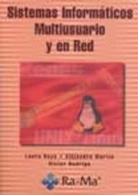 Sistemas Informáticos Multiusuario y en Red.