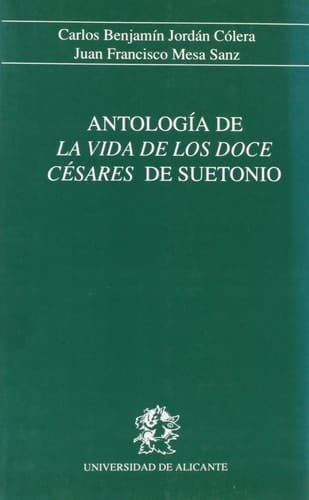 Antología de la Vida de los doce Césares de Suetonio
