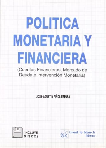 Política monetaria y financiera cuentas financieras, mercado de deuda e intervención monetaria