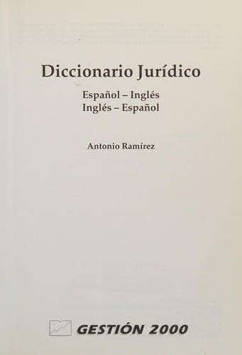 Diccionario Juridico: Espa~nol-Ingles, Ingles-Espa~nol