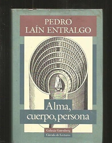 Alma, cuerpo, persona