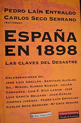 España en 1898 las claves del desastre