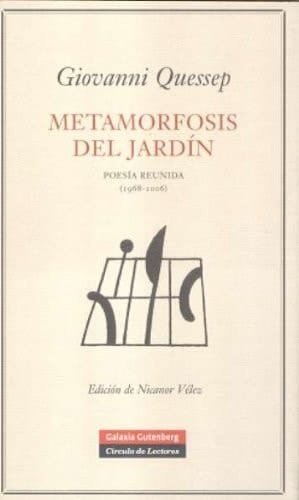 Metamorfosis del jardín poesía reunida, 1968-2006