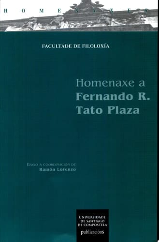 Homenaxe a Fernando R. Tato Plaza