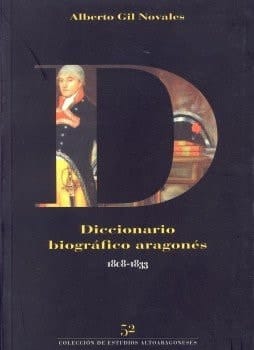 Diccionario biográfico aragonés, 1808-1833